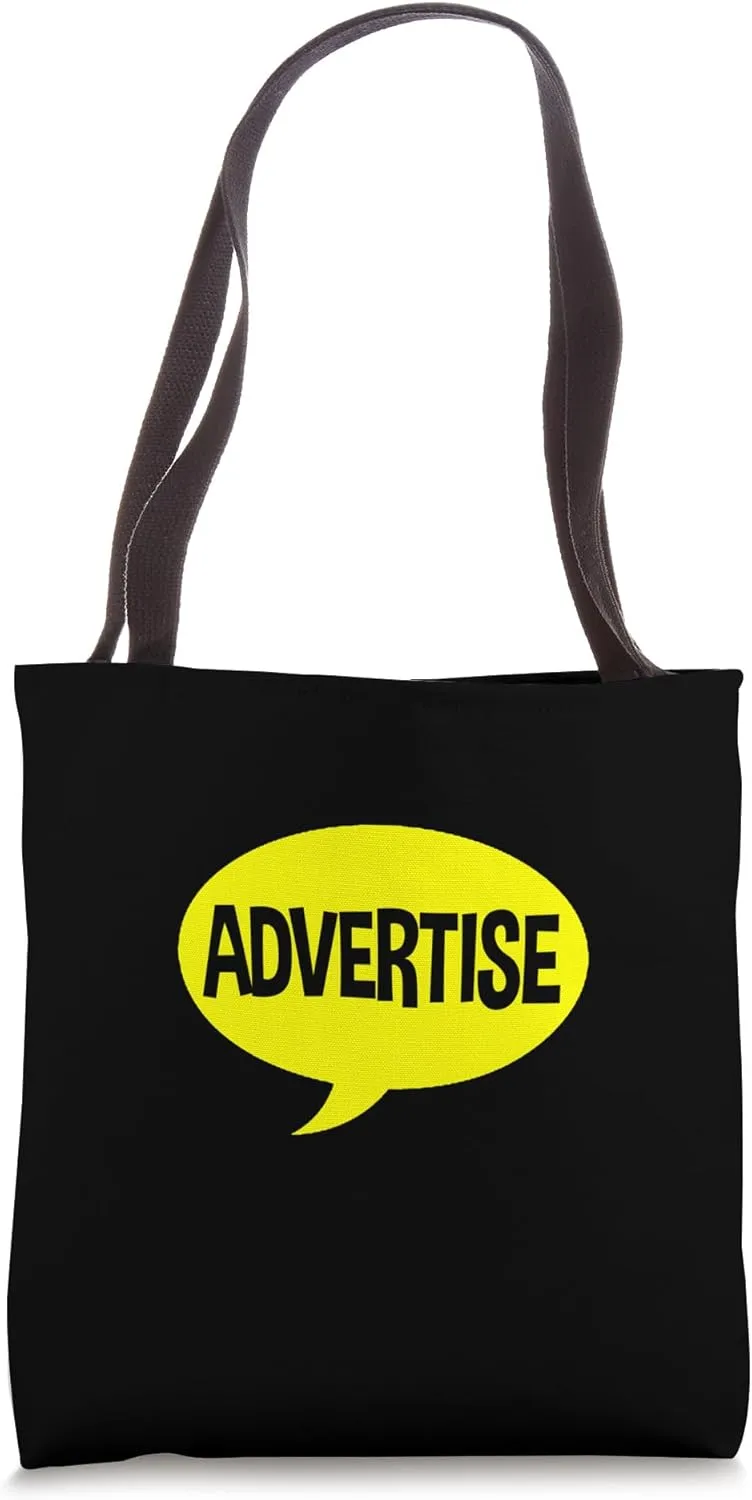 ADVERTISE Tote Bag