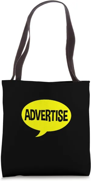 ADVERTISE Tote Bag