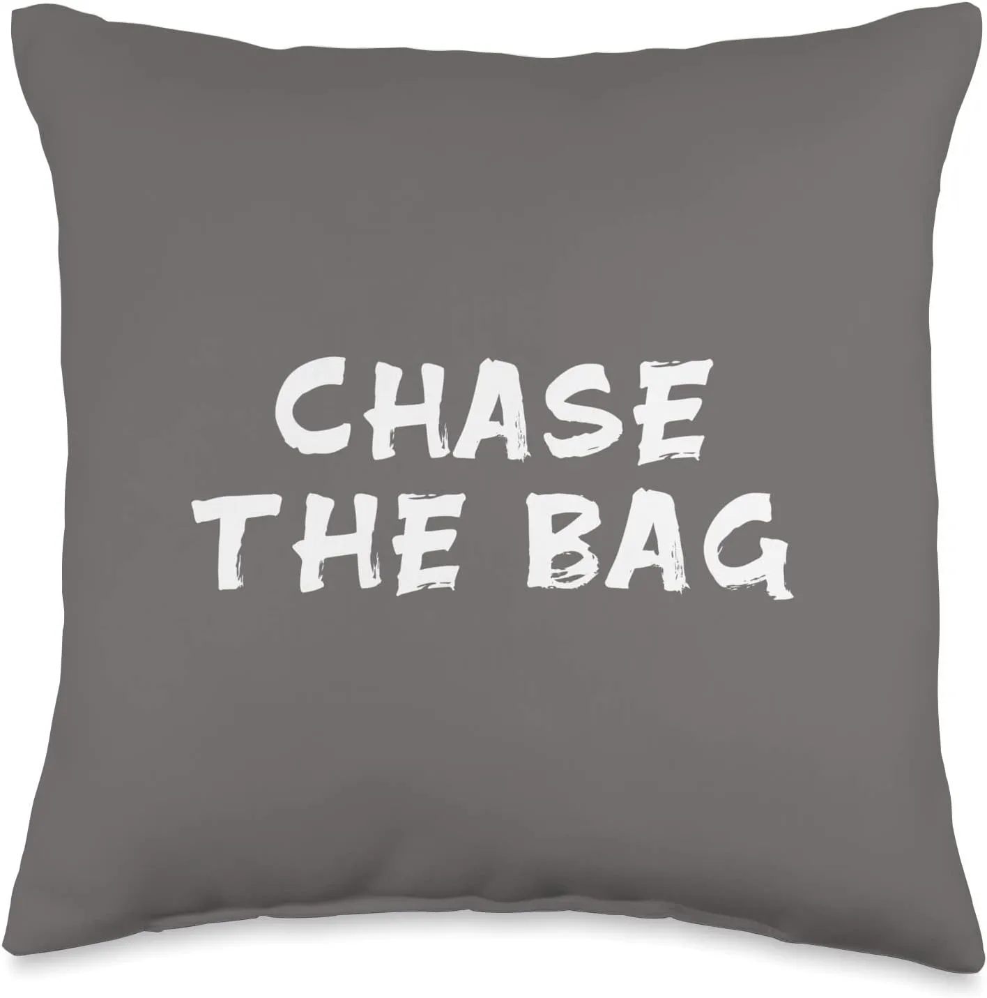 Chase the Bag Throw Pillow