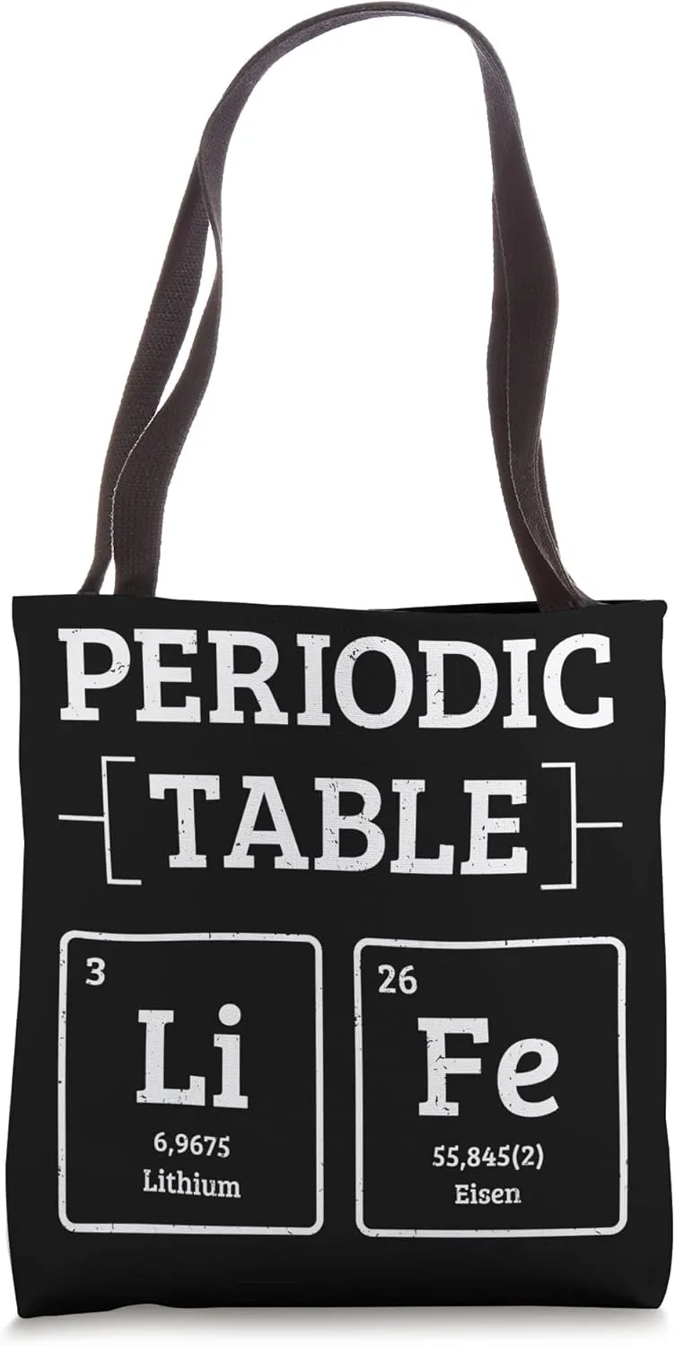 Chemist Science Periodic Table Life Chemistry Tote Bag