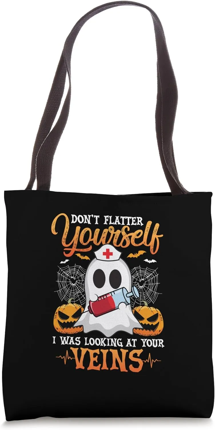Don't Flatter Yourself Nurse Ghost Funny Halloween Tote Bag