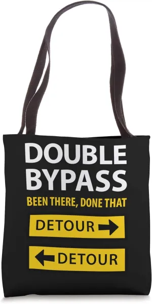 Double Bypass Surgery Survivor Tote Bag