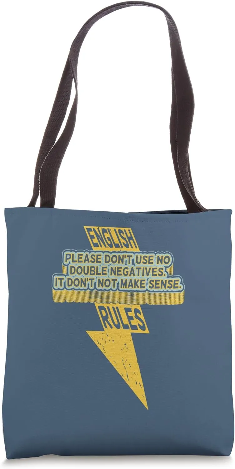 Double Negatives English Language Grammar Tote Bag