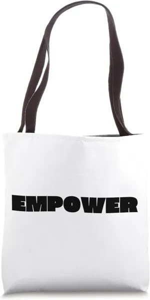 Empower Tote Bag
