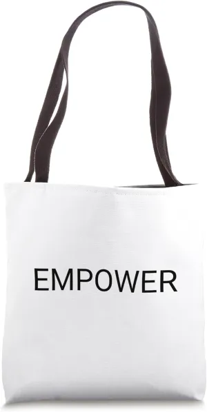 Empower Tote Bag