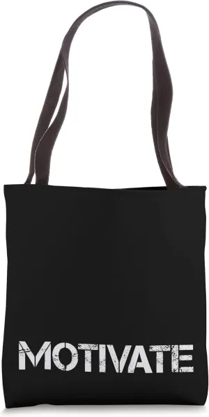 Motivate Motivational Tote Bag