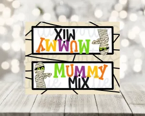 Mummy Mix PNG - Bag Toppers - Sublimation - Digital Download