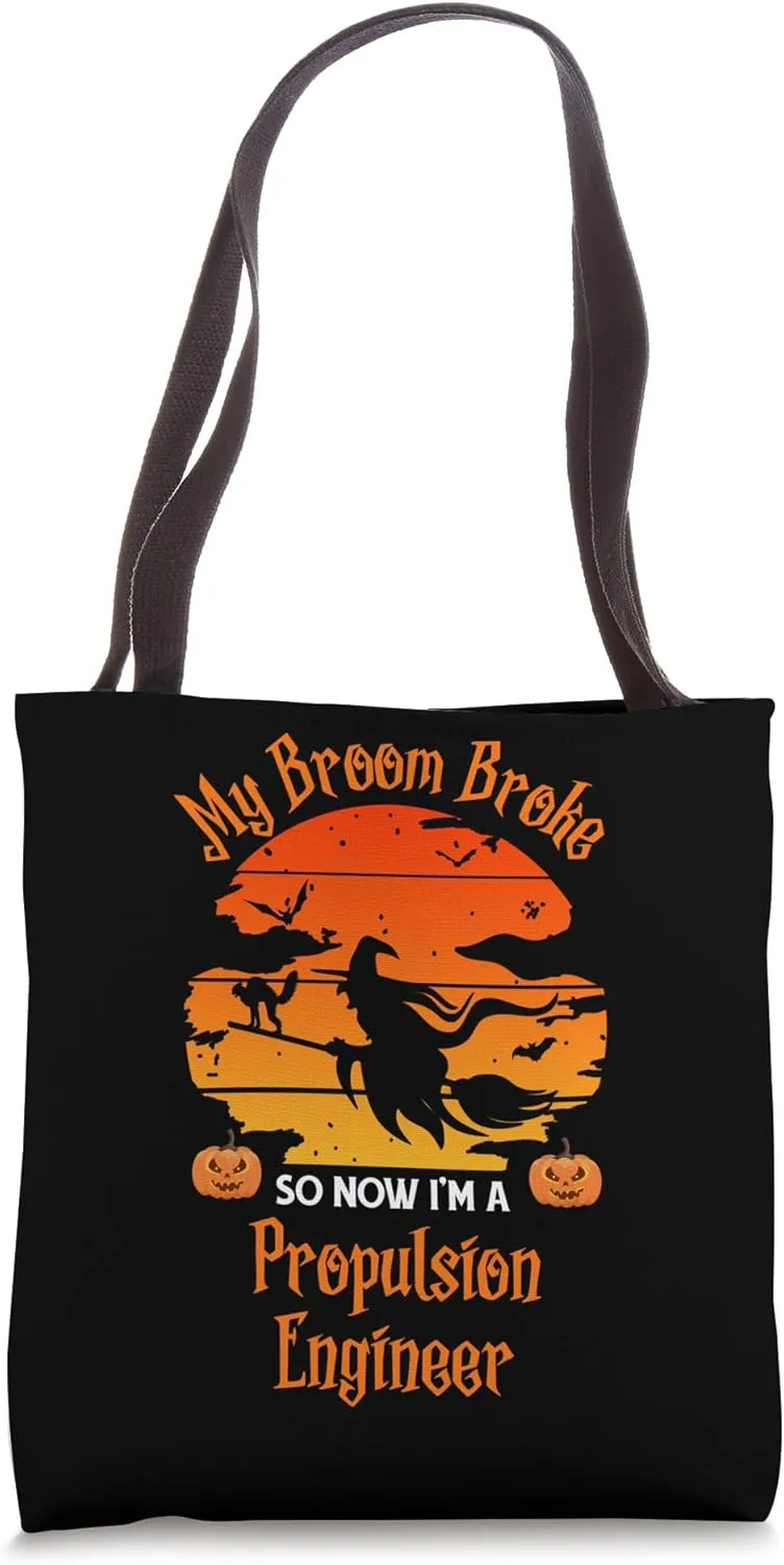 My Broom Broke Propulsion Engineer Witch Halloween Tote Bag