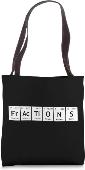 Periodic Table of Elements Chemistry Fun Words FrAcTiONS Tote Bag