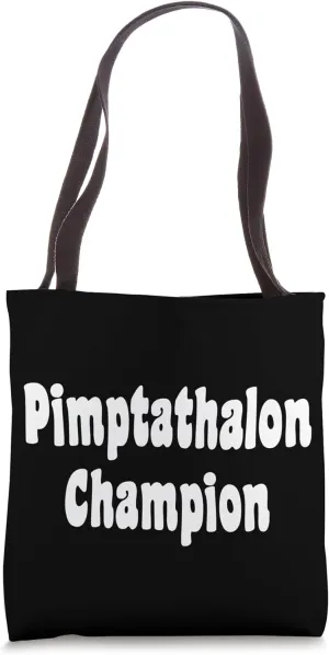 Pimptathlon Champion Tote Bag