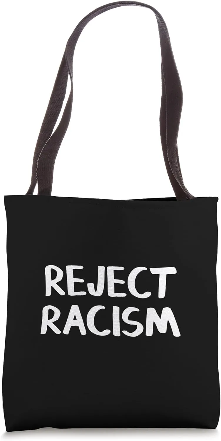 Reject Racism Tote Bag