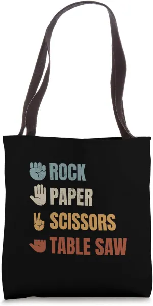 Rock Paper Scissors Table Saw - Funny Woodworker Carpenter Tote Bag