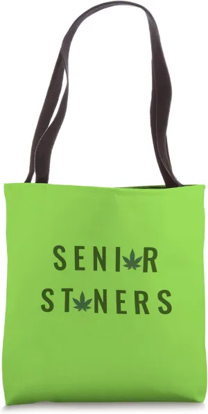 Senior Stoners Tote Bag