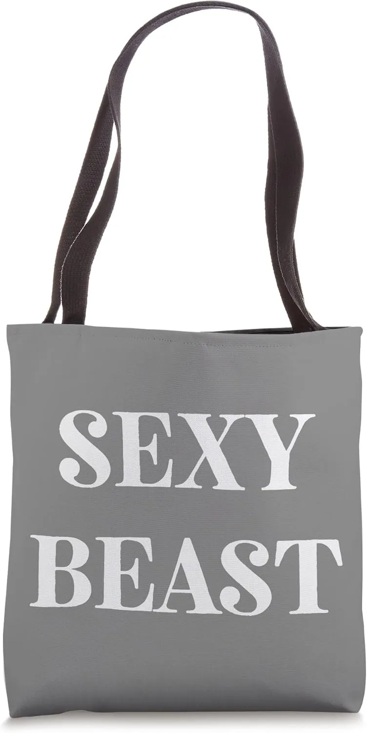 Sexy Beast Tote Bag