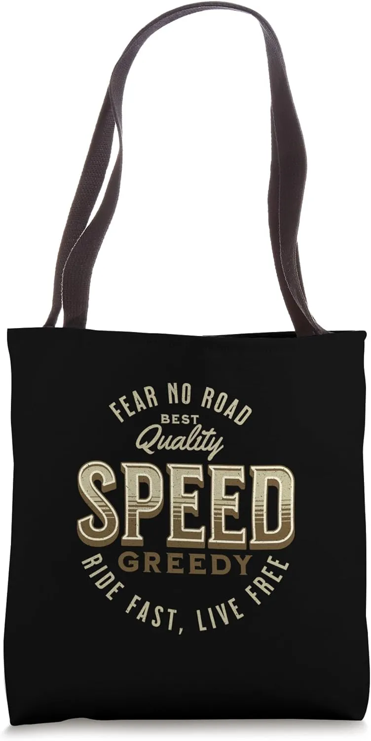 Speed Greedy Tote Bag