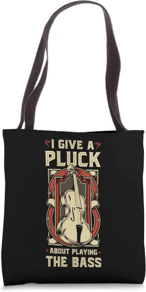 Upright Bass, I Give A Pluck, Funny Double Bass Fiddle Tote Bag