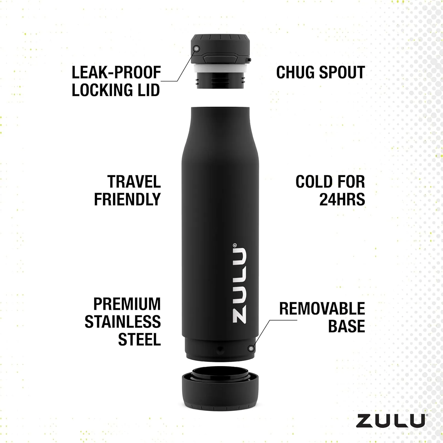 ZULU Ace Vacuum Insulated Stainless Steel Water Bottle with Chug Spout, Leak-Proof Locking Lid and Removable Base for School, Backpack, Sports, Gym, Travel